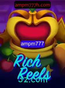 Descubra o Fascinante Jogo RichReels com AMPM777